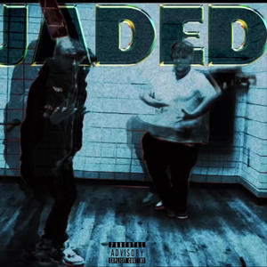 JADED (feat. The Krowne) [Explicit]