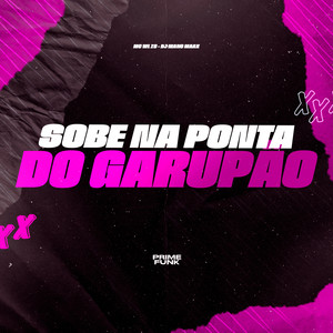 Sobe Na Ponta Do Garupão (Explicit)