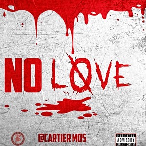 No Love (Explicit)