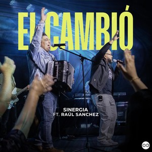 El Cambió (En Vivo) [feat. Raul Sanchez]