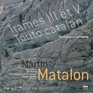 Matalon: El Torito Catalan ; Trames III & V