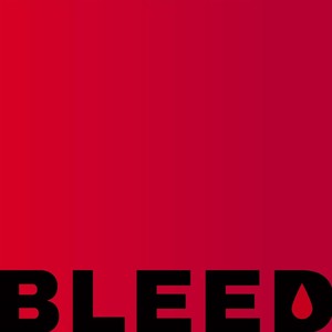 Bleed (Explicit)