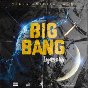 Big Bang (Explicit)