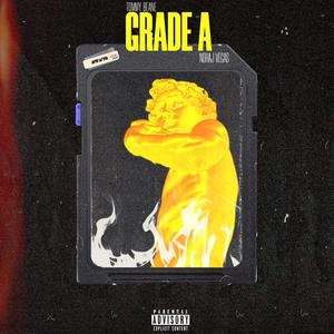Grade A (feat. Nohaj Vegas) (Explicit)