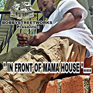 In Front of Mama House (Explicit)