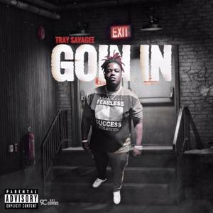 Goin In (Explicit)