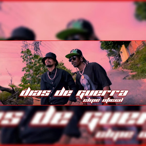 Dias de Guerra (Explicit)