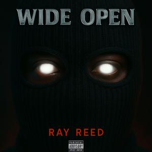 Wide Open (Explicit)