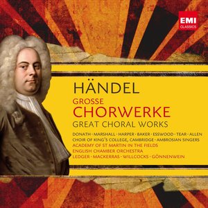 Hndel: Groe Chorwerke / Great Choral Works