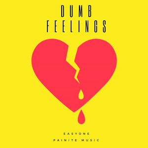 Dumb Feellings (Deluxe) [Explicit]