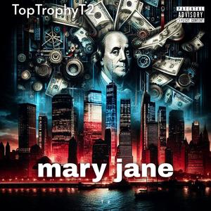 Mary jane (Explicit)