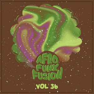 Afrofunk Fusion, Vol. 36