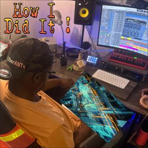 How I Did It (Explicit)