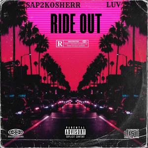 Ride Out (Explicit)