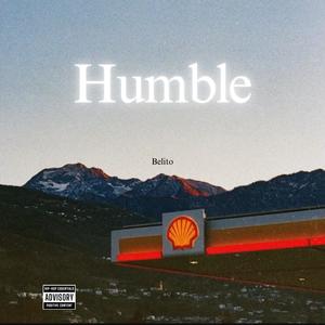 Humble (Explicit)