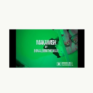 MakaWi$h (Explicit)