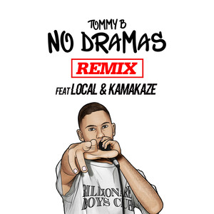 No Dramas (Remix) [Explicit]