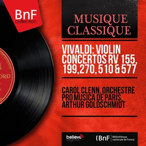 Vivaldi: Violin Concertos RV 155, 199, 270, 510 & 577 (Mono Version)