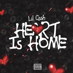 Heart Is Home (Explicit)