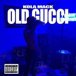 Old Gucci (Explicit)