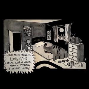 Long Gone(feat. Sharon Nicks, Monica Sterling & Jeremy Norris)