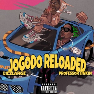 Jogodo Reloaded (Explicit)