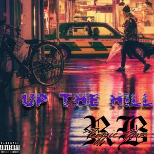 Up The Hill (Explicit)