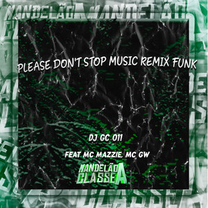 Please Don't Stop Music (Remix|Explicit)