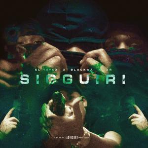 SIGGUIRI (feat. Blackaa & El Xr 16) [Explicit]