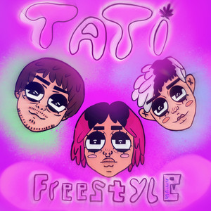 Tati Freestyle (Explicit)