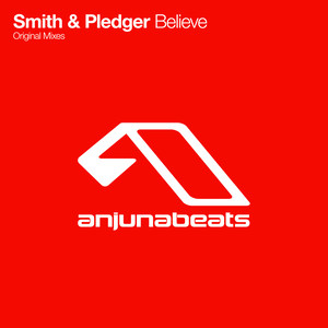 Believe (Smith & Pledger 2004 Remix)
