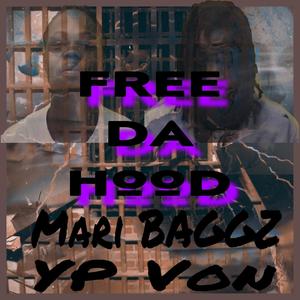 Free Da hood (feat. YP Von) [Explicit]