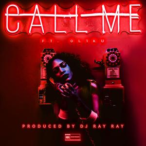 Call Me (feat. OL1KU) [Explicit]