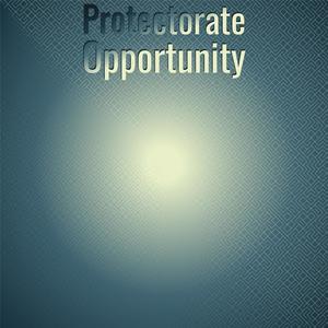 Protectorate Opportunity
