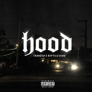 Hood (Explicit)