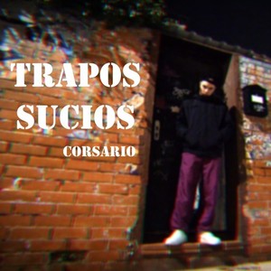 Trapos sucios (Explicit)