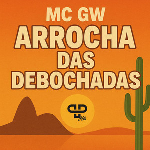 Arrocha das Debochadas (Explicit)
