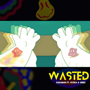 Wasted