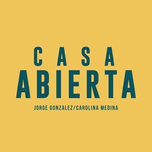 Casa Abierta (feat. Carolina Medina)