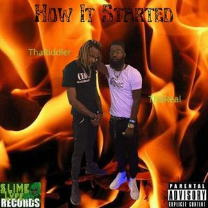 How It Started (feat. TheRealSleil) (Explicit)