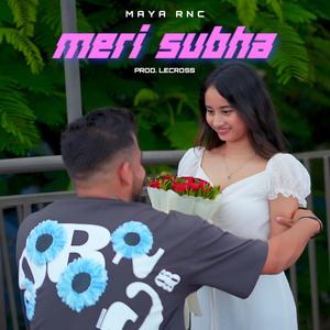 MERI SUBHA (feat. LECROSS & Sonali Sinha)