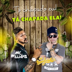 Tô Chapado Eu, Tá Chapada Ela (Explicit)