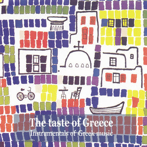 The Taste of Greece / Instrumentals of Greek music