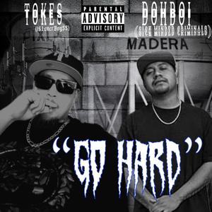 Go hard (Explicit)