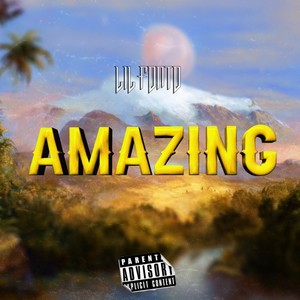 Amazing (Explicit)