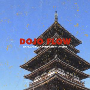 Dojo Flow (feat. iaintwiththatshit) (Explicit)