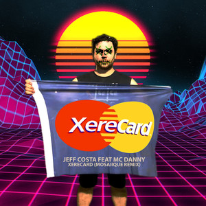 Xerecard (Remix)