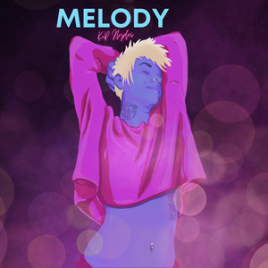 Melody (Explicit)