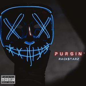 PURGIN' (Explicit)