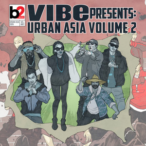 Vibe Presents: Urban Asia, Vol. 2 (Explicit)